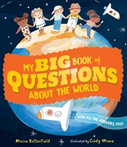 Buy My Big Book of Questions About the World (with all the Answers, too!)