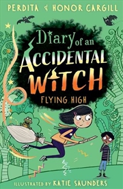 Buy Diary of an Accidental Witch: Flying High
