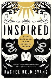 Buy Inspired: Slaying Giants, Walking On Water, And Loving The Bible Again