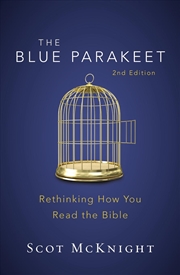 Buy Blue Parakeet: Rethinking How You Read The Bible [2nd Edition]