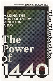 Buy Power of 1440: Making the Most of Every Minute in a Day