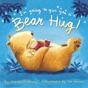 Buy I'm Going to Give You a Bear Hug!