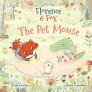 Buy Florence and Fox: The Pet Mouse