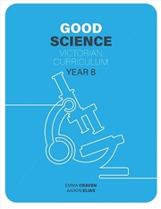 Buy Good Science Victorian Curriculum 8 Student Book + Digital