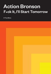 Buy F*ck It, I'll Start Tomorrow