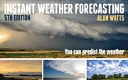 Buy Instant Weather Forecasting: You Can Predict the Weather