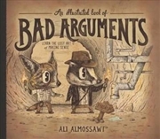 Buy Illustrated Book of Bad Arguments