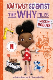 Buy Rockin' Robots! (Ada Twist, Scientist: The Why Files #5)