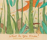 Buy What Do You Know?
