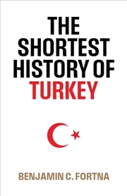 Buy Shortest History of Turkey