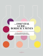 Buy Essential Guide to Bordeaux Wines