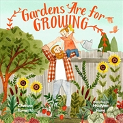 Buy Gardens Are for Growing