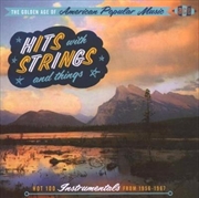 Buy Golden Age Of American Popular Music - Hits With Strings And Things, The
