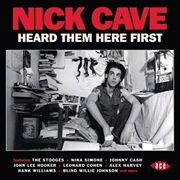 Buy Nick Cave Heard Them Here Firs