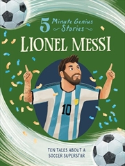 Buy Lionel Messi: 5-Minute Genius Stories