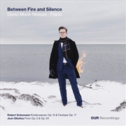 Buy Between Fire & Silence