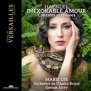 Buy Handel: Inexorable Amour - Cantates Virtuoses