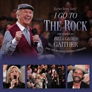 Buy I Go To The Rock: Presented By Bill & Gloria