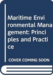 Buy Maritime Environmental Management Principles And Practice