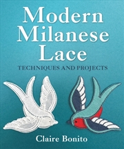 Buy Modern Milanese Lace: Techniques and Projects
