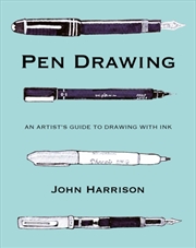 Buy Pen Drawing: An Artist's Guide to Drawing with Ink