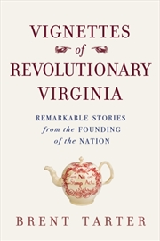 Buy Vignettes of Revolutionary Virginia