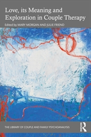 Buy Love, its Meaning and Exploration in Couple Therapy