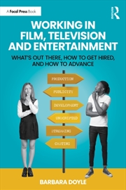 Buy Working in Film, Television and Entertainment