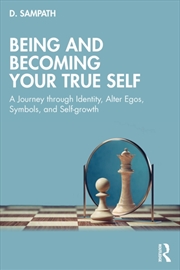 Buy Being and Becoming Your True Self