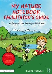 Buy My Nature Notebook Facilitator’s Guide