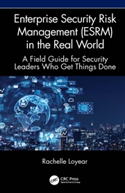 Buy Enterprise Security Risk Management (Esrm) In The Real World