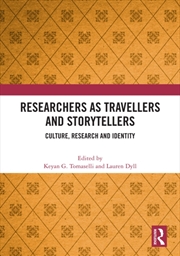 Buy Researchers as Travellers and Storytellers