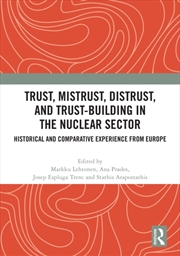 Buy Trust, Mistrust, Distrust, and Trust-building in the Nuclear Sector