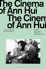 Buy The Cinema of Ann Hui: Aesthetics, Gender, and Displacement
