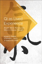 Buy Qi as Lived Experience: Breath, Wind, Potency and Mind in Chinese Thought