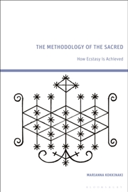Buy The Methodology of the Sacred: How Ecstasy is Achieved