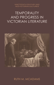 Buy Temporality and Progress in Victorian Literature