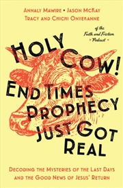 Buy Holy Cow! End Times Prophecy Just Got Real
