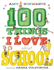 Buy 100 Things I Love About School