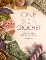 Buy One-Skein Crochet: 18 Patterns for Your Special Souvenir Skeins