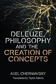 Buy Deleuze, Philosophy and the Creation of Concepts