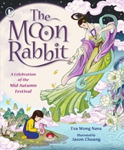 Buy The Moon Rabbit: A Celebration of the Mid-Autumn Festival