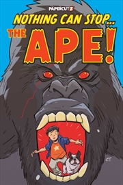 Buy Nothing Can Stop... the Ape!