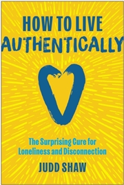Buy How to Live Authentically
