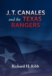 Buy J. T. Canales and the Texas Rangers
