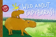 Buy Wild about Capybaras