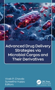 Buy Advanced Drug Delivery Strategies via Microbial Cargos and Their Derivatives