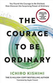 Buy The Courage to be Ordinary