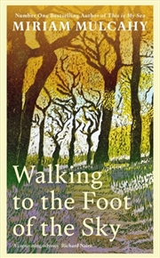 Buy Walking to the Foot of the Sky