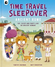 Buy Time Travel Sleepover: Ancient Rome